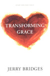 "Transforming Grace" by Jerry Bridges