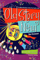 "Old Story New: Ten-Minute Devotions to Draw Your Family to God" by Marty Machowski