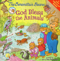 "The Berenstain Bears: God Bless the Animals" by Jan and Mike Berenstain
