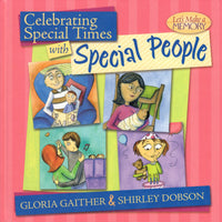 "Celebrating Special Times with Special People" by Gloria Gaither and Shirley Dobson