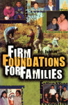 "Firm Foundations for Families" by Bill Jackson