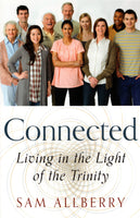 "Connected: Living in the Light of the Trinity" by Sam Allberry