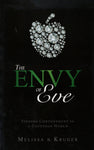 "The Envy of Eve: Finding Contentment in a Covetous World" by Melissa B. Kruger