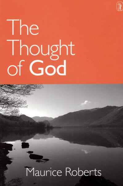 "The Thought of God" by Maurice Roberts