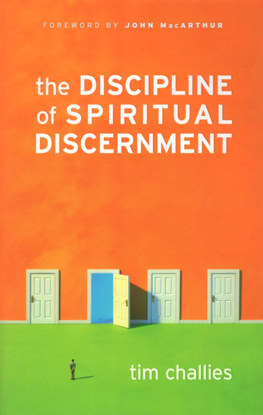 "The Discipline of Spiritual Discernment" by Tim Challies
