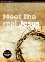 "Meet the Real Jesus" by Matthias Media