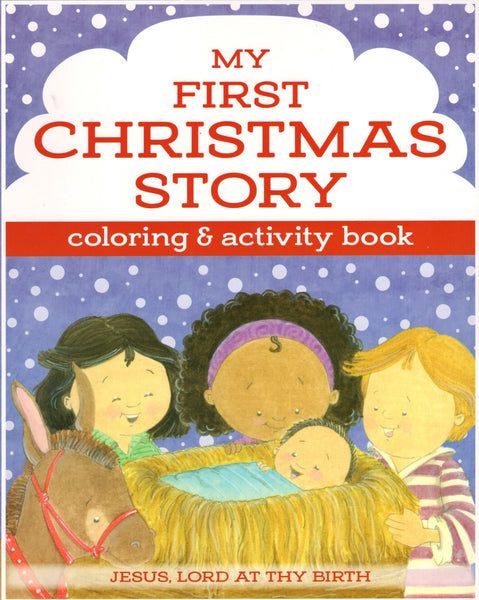"My First Christmas Story: Coloring & Activity Book" by Shiloh Kidz