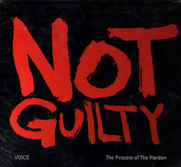 Not Guilty, The Process of the Pardon: Voice (CD)