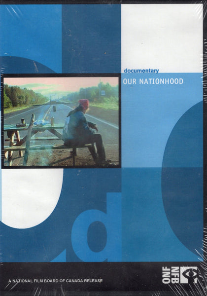 "Our Nationhood (Documentary)" by National Film Board of Canada (DVD)