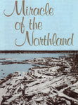 "Miracle of the Northland" by Stanley Collie