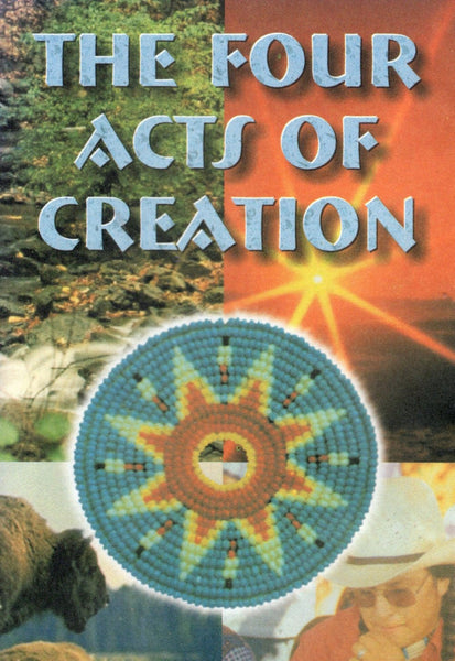 "The Four Acts of Creation" by William R. McCarrell and Tom Claus