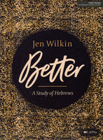 "Better: A Study of Hebrews" by Jen Wilkin