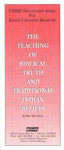 "The Teaching of Biblical Truth and Traditional Indian Beliefs" by Rev. Tom Claus