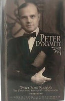 Peter Dynamite — Twice Born Russian: The Captivating Story Of Peter Deyneka Sr. by Norman Rohmer & Peter Deyneka