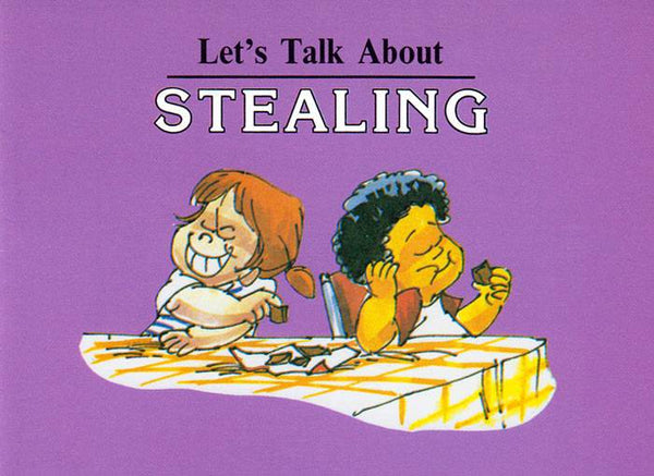 Let's Talk About: Stealing
