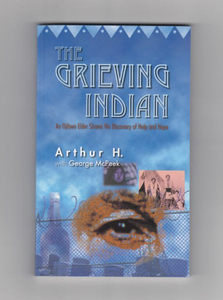 "The Grieving Indian" by Arthur H. with George McPeek
